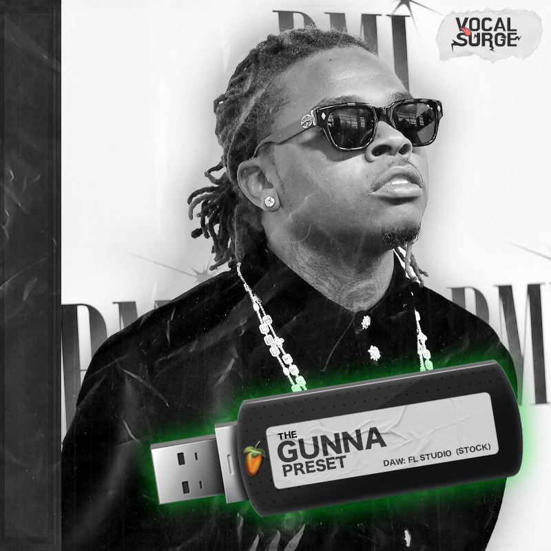 Gunna Vocal Preset [FL Studio-Stock Plugins]